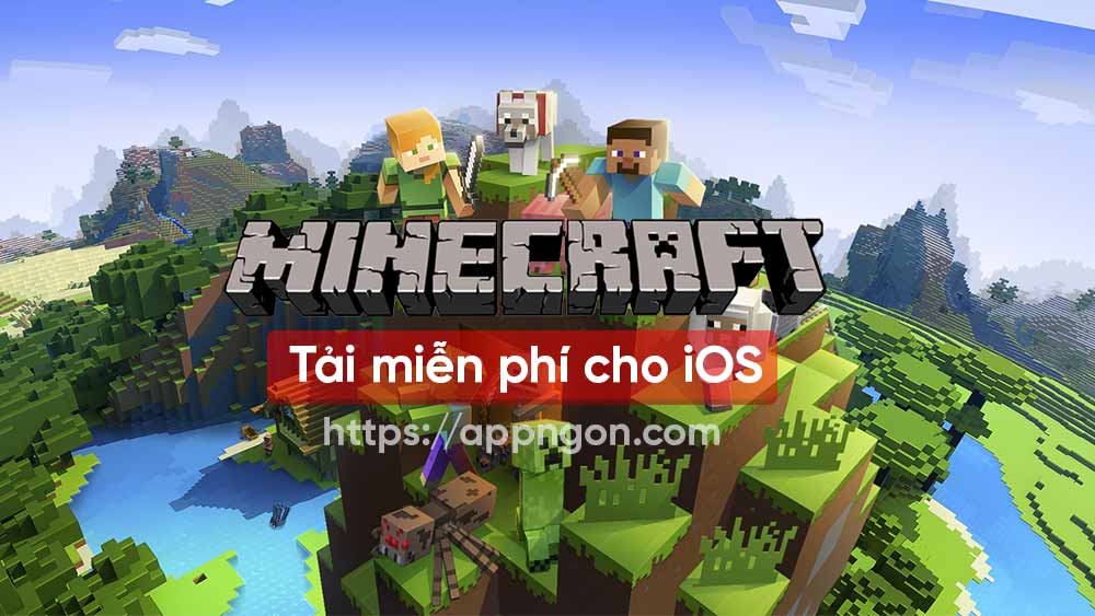 Tải game Minecraft cho iOS miễn phí - Game đáng chơi