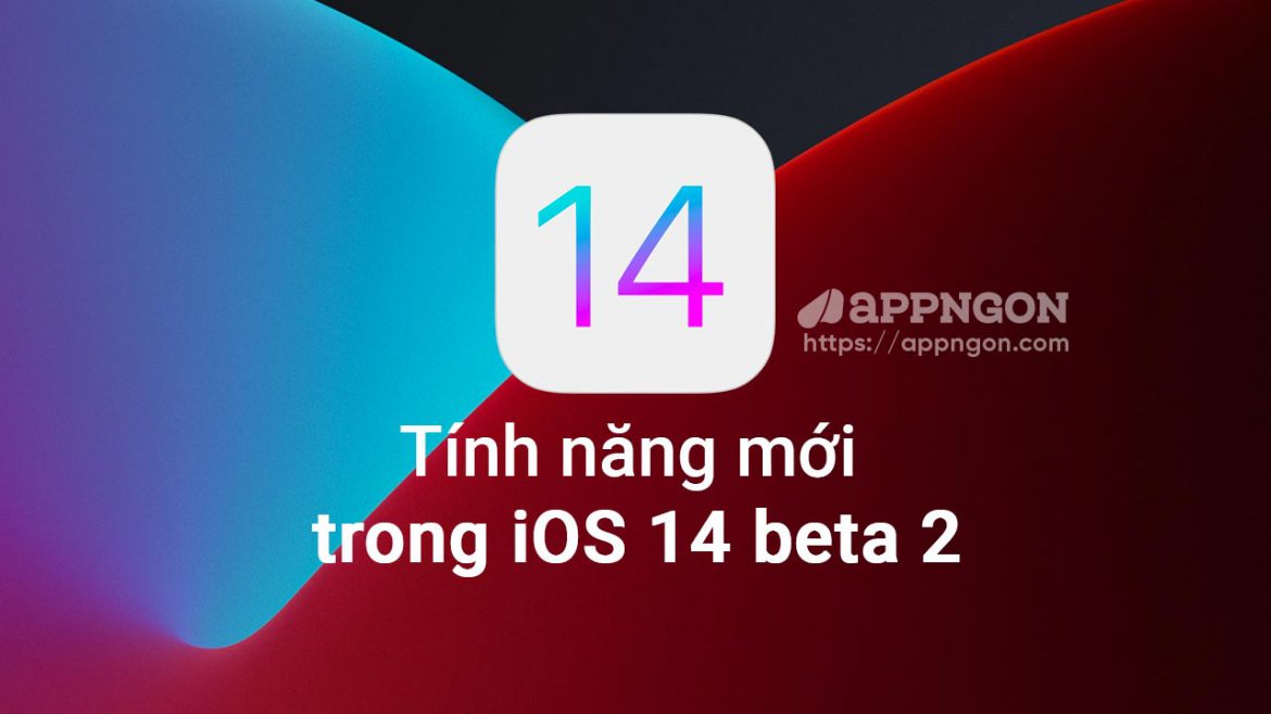 Tinh-nang-moi-iOS-14-Beta-2-co-gi-moi